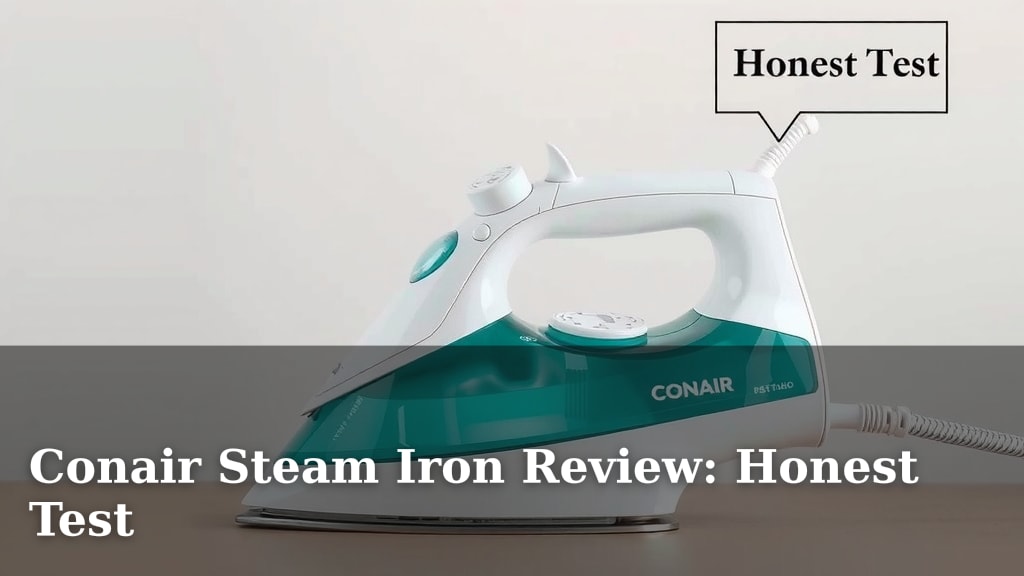Conair Steam Iron Review: Honest Test