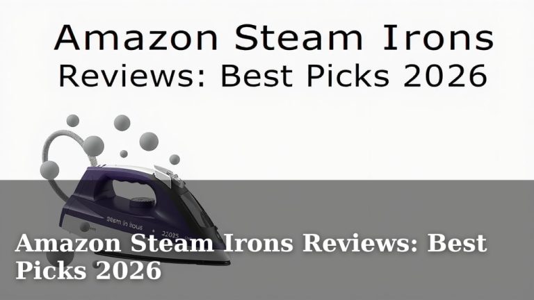 Amazon Steam Irons Reviews: Best Picks 2026