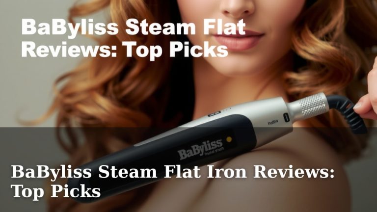 BaByliss Steam Flat Iron Reviews: Top Picks