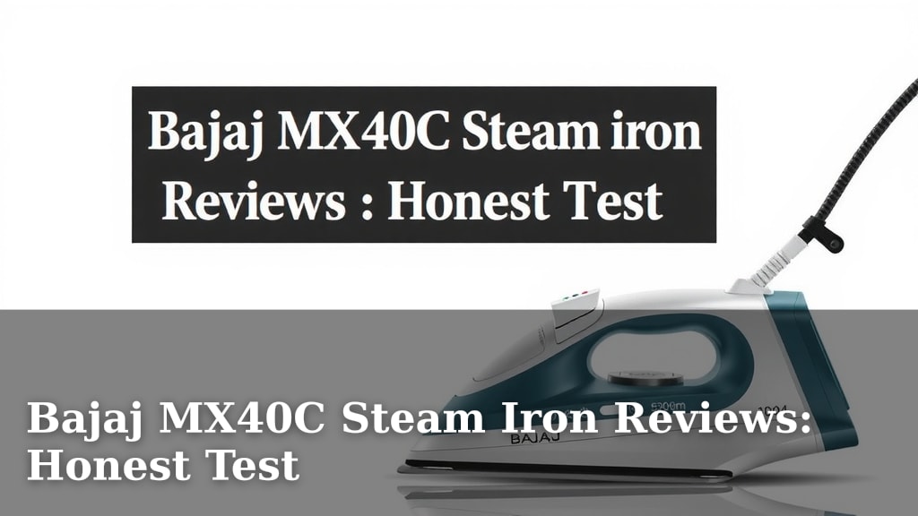 Bajaj MX40C Steam Iron Reviews: Honest Test