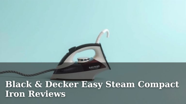Black & Decker Easy Steam Compact Iron Reviews