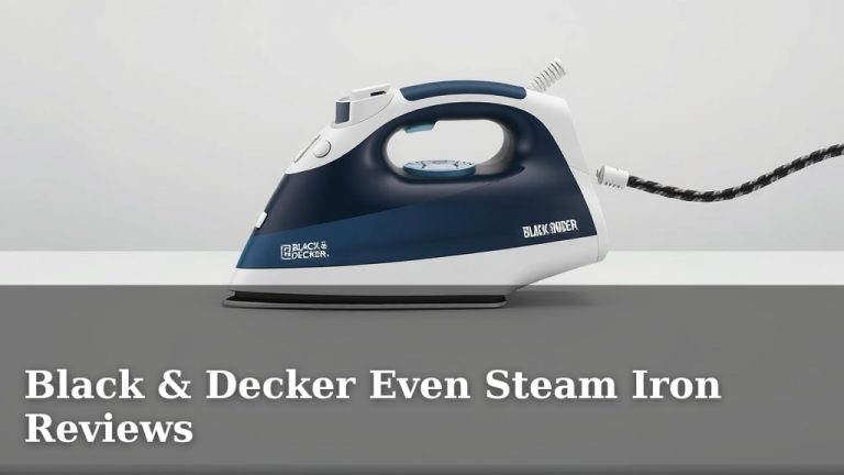 Black & Decker Even Steam Iron Reviews